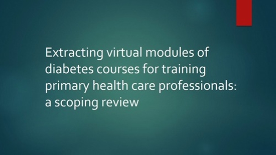 Extracting virtual modules of diabetes courses for training primary health care professionals: a scoping review {faces}