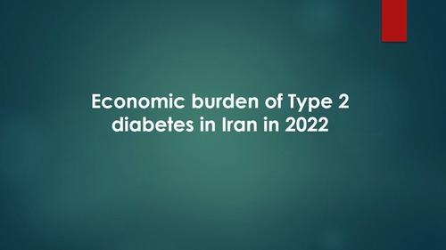 Economic burden of Type 2 diabetes in Iran in 2022