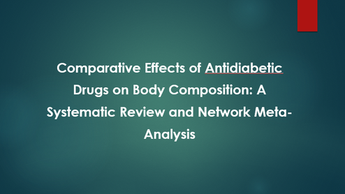 Comparative Effects of Antidiabetic Drugs on Body Composition: A Systematic Review and Network Meta-Analysis
